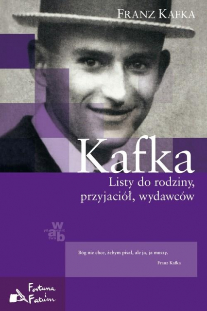 Kafka. Listy do rodziny, przyjaciół, wydawców