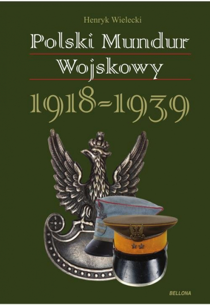 Polski mundur wojskowy. 1918-1939