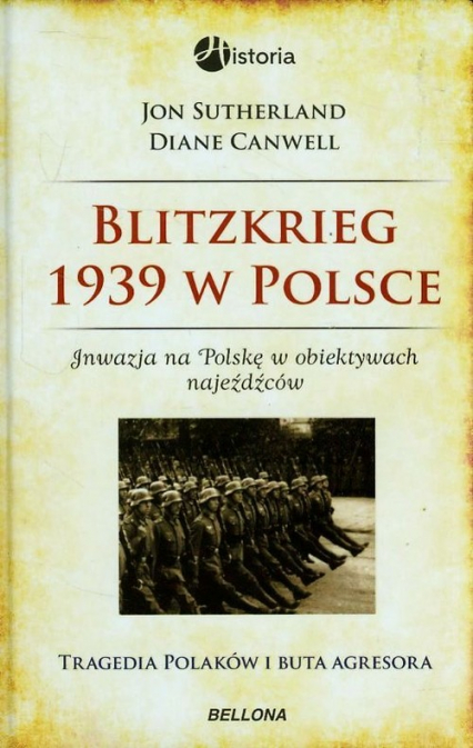 Blitzkrieg 1939 w Polsce. Inwazja na Polskę w obiektywach najeźdźców