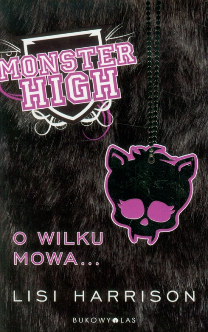 Monster High 3. O wilku mowa