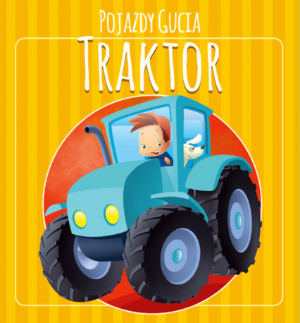Pojazdy Gucia. Traktor