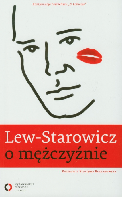 Lew-Starowicz o mężczyźnie. Rozmawia Krystyna Romanowska