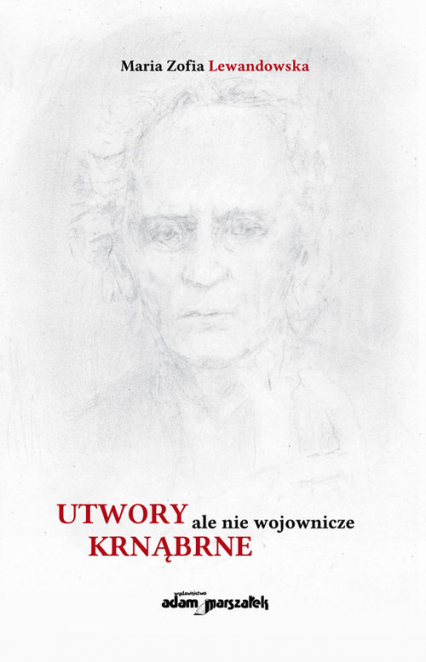 Utwory krnąbrne ale nie wojownicze