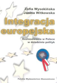 Integracja europejska Dostosowania w Polsce w dziedzinie polityk