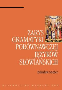 Zarys gramatyki porównawczej języków słowiańskich