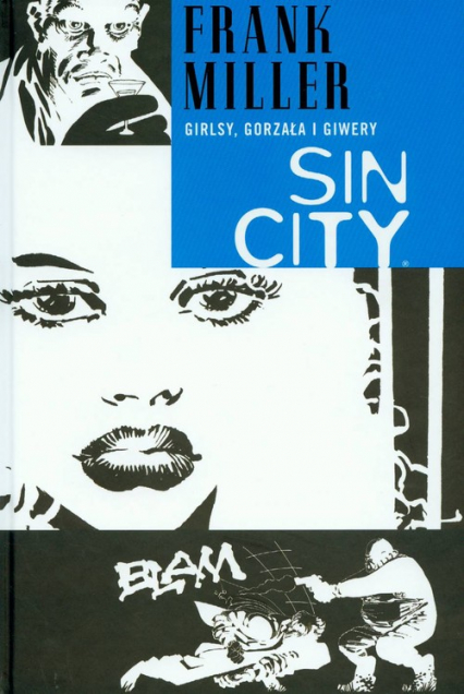 Sin City Girlsy gorzała i giwery Tom 6