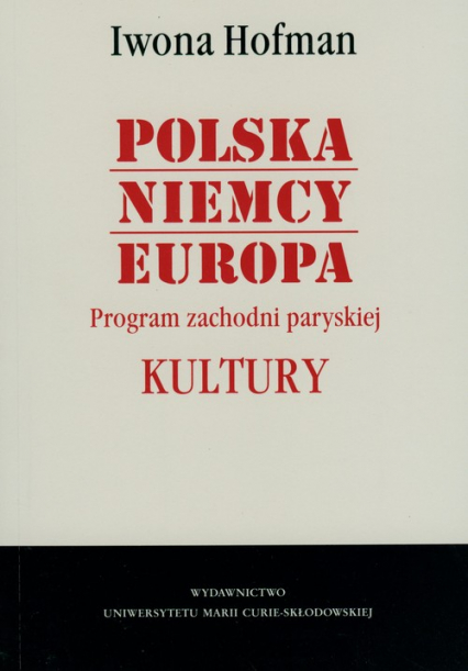 Polska Niemcy Europa Program zachodni paryskiej Kultury