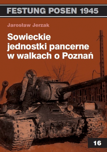 Sowieckie jednostki pancerne w walkach o Poznań