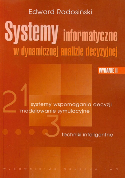 Systemy informatyczne w dynamicznej analizie decyzyjnej