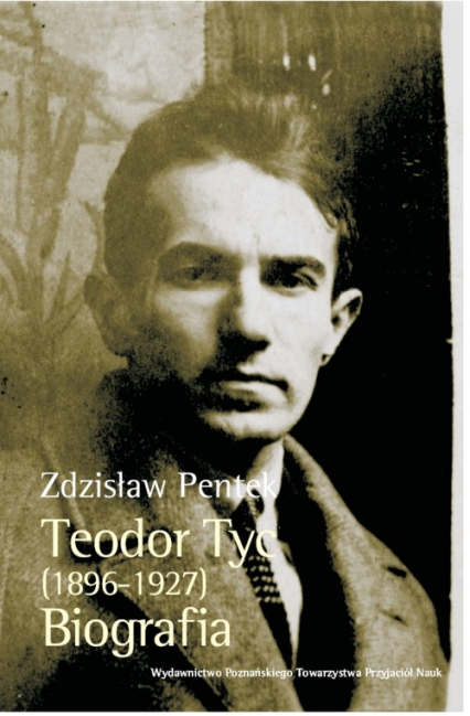 Teodor Tyc (1896-1927) Biografia z płytą CD