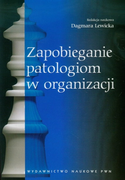 Zapobieganie patologiom w organizacji