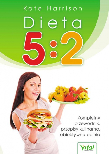 Dieta 5:2 Kompletny przewodnik przepisy kulinarne, obiektywne opinie