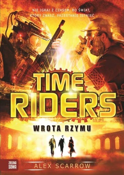 Time Riders Tom 5 Wrota Rzymu