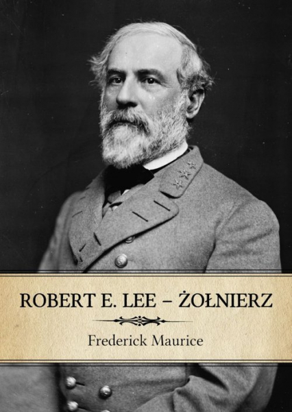 Robert E. Lee - Żołnierz