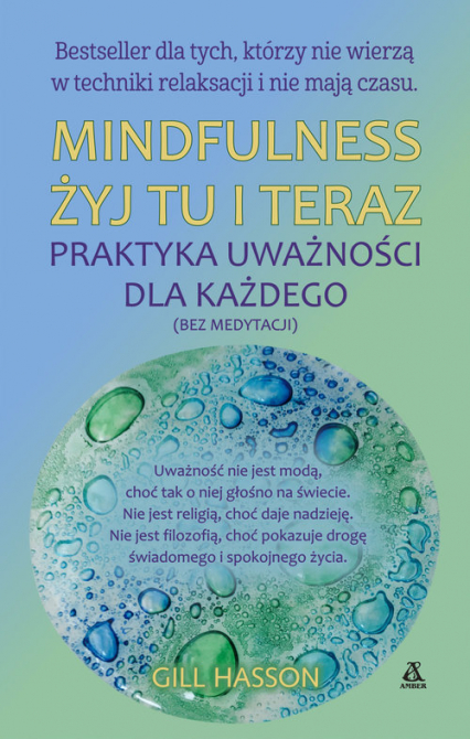 Mindfulness Żyj tu i teraz