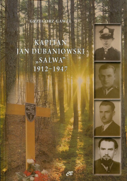 Kapitan Jan Dubaniowski Salwa 1912-1947