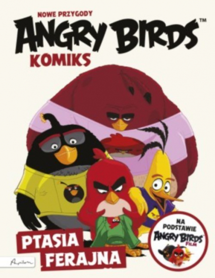 Angry Birds Komiks Nowe przygody Ptasia ferajna
