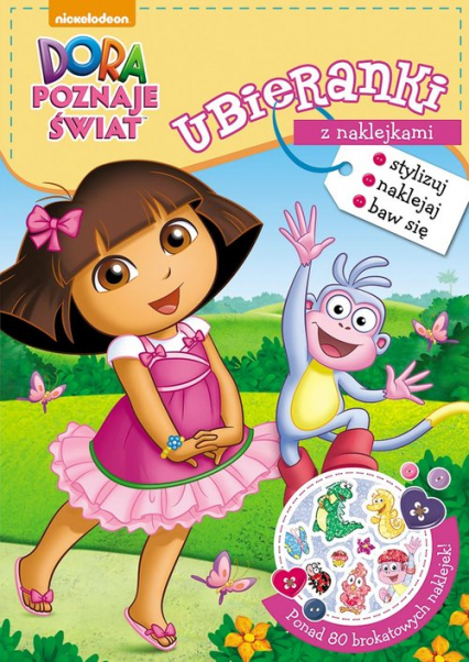 Dora poznaje świat Ubieranki z naklejkami