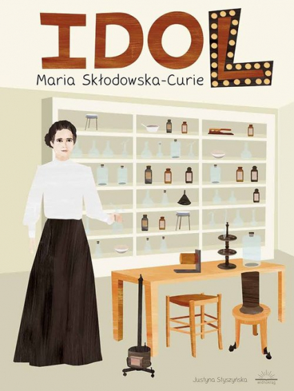 Idol Maria Skłodowska-Curie