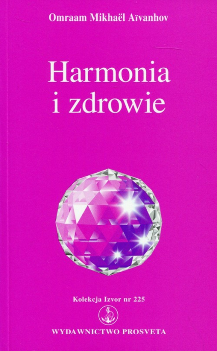 Harmonia i zdrowie Kolekcja Izvor nr 225