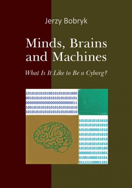 Minds brains and machines What is it like to be a cyborg?