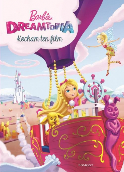 Barbie Dreamtopia Kocham ten film