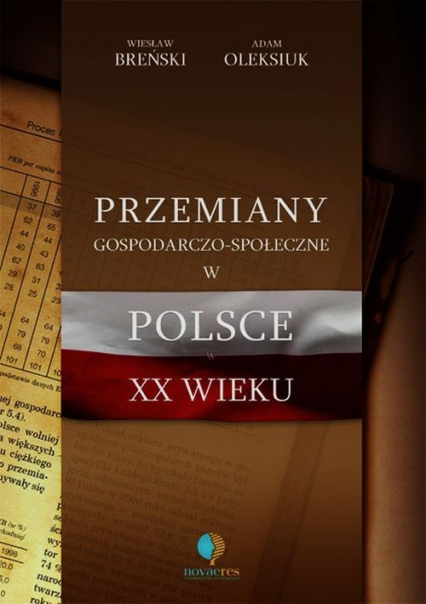 Przemiany gospodarczo-społeczne w Polsce XX wieku
