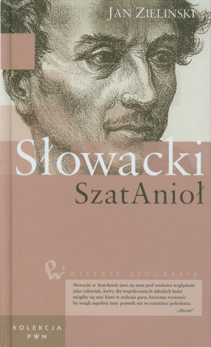 Wielkie biografie Tom 21 Słowacki SzatAnioł