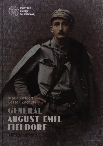 Generał August Emil Fieldorf 1895-53