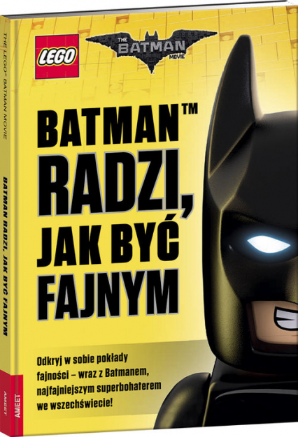 Lego Batman Movie Batman radzi jak być fajnym
