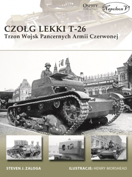 Czołg lekki T-26 Trzon Wojsk Pancernych Armii Czerwonej