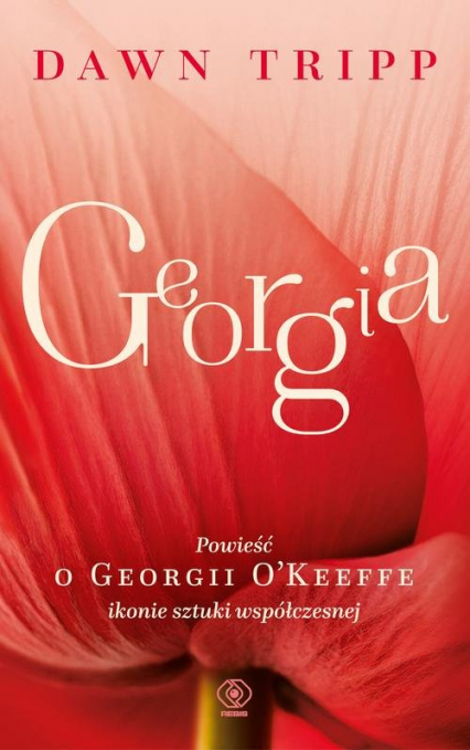 Georgia Powieść o Georgii O’Keeffe