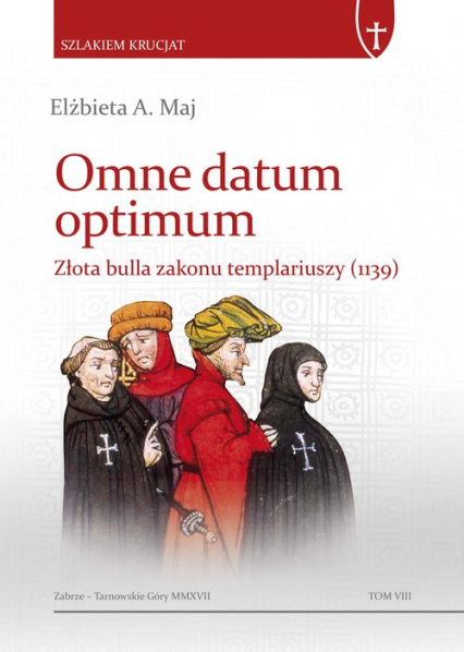 Omne datum optimum Złota bulla zakonu templariuszy (1139)