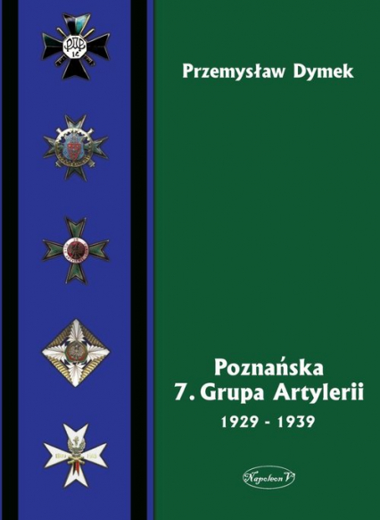 Poznańska 7 Grupa Artylerii 1929-1939
