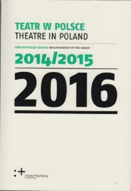 Teatr w Polsce 2016