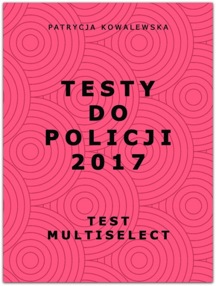 Testy do Policji 2017 Test multiselect