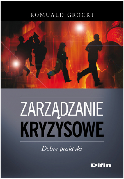 Zarządzanie kryzysowe Dobre praktyki