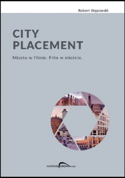City Placement Miasto w filmie Film w mieście