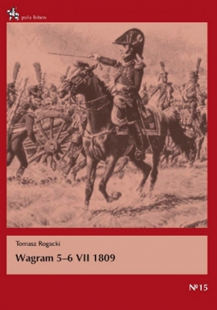 Wagram 5-6 VII 1809