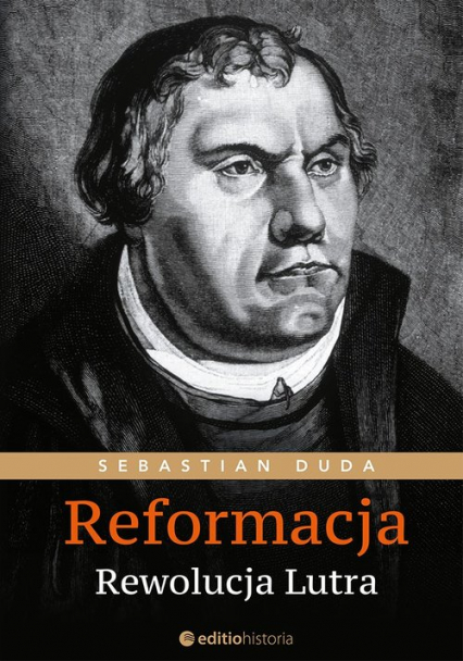 Reformacja Rewolucja Lutra