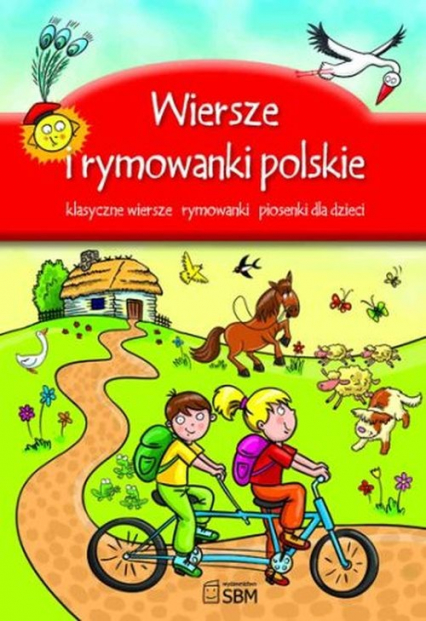 Wiersze i rymowanki polskie Klasyczne wiersze, rymowanki, piosenki dla dzieci
