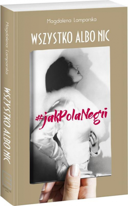 Wszystko albo nic #jak Pola Negri