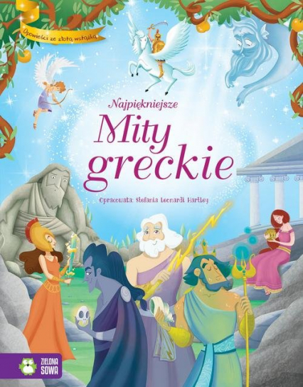 Opowieści ze złotą wstążką Najpiękniejsze mity greckie