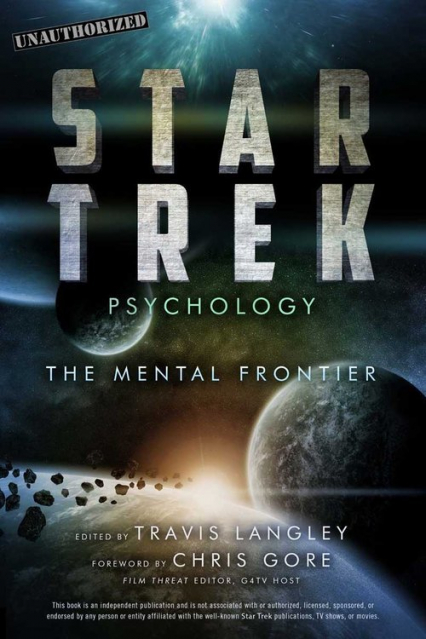 Star Trek Psychology The Mental Frontier