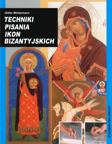 Techniki pisania ikon bizantyjskich