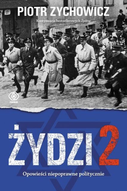 Żydzi 2 Opowieści niepoprawne politycznie cz.V