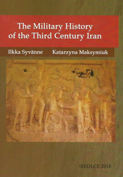 The Military History of the Third Century Iran
