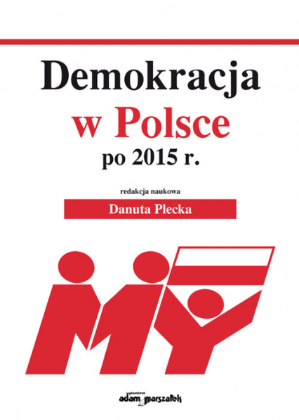 Demokracja w Polsce po 2015 r.