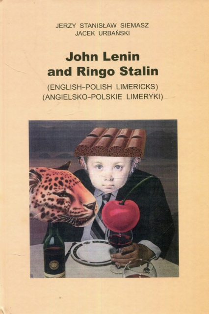 John Lenin and Ringo Stalin Angielsko-polskie limeryki