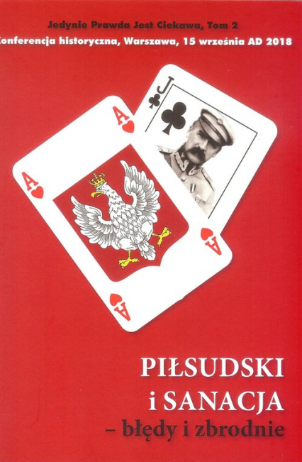 Piłsudski i sanacja Tom 2